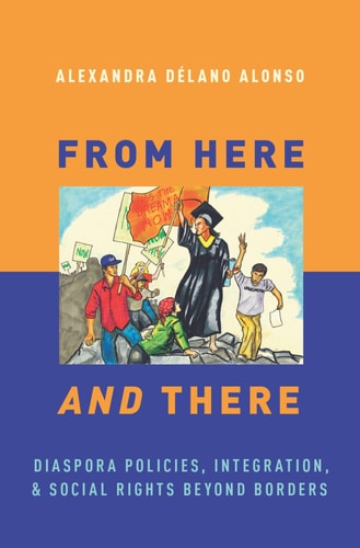 From Here & There: Diaspora Policies, Integration, and Social Rights Beyond Borders