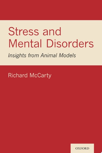 Stress and Mental Disorders: Insights From Animal Models
