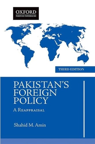 Pakistan's Foreign Policy: A Reappraisal