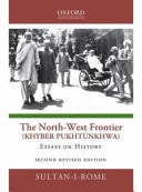 The North-West Frontier (Khyber Pakhtunkhwa): Essays in History
