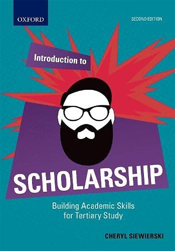 Introduction to Scholarship: Building Academic Skills for Tertiary Study