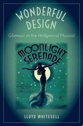 Wonderful Design: Glamour in the Hollywood Musical