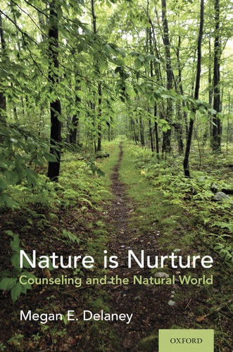 Nature is Nurture Counseling and the Natural World