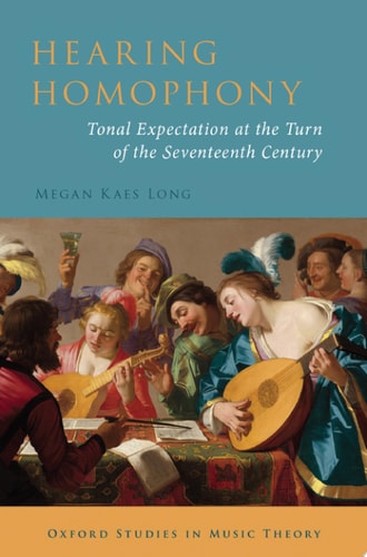 Hearing Homophony: Tonal Expectation at the Turn of the Seventeenth Century