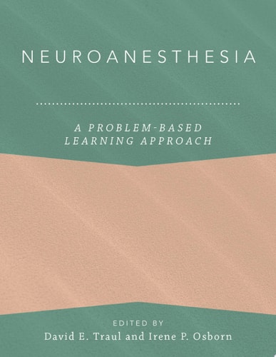 Neuroanesthesia: A Problem-Based Learning Approach