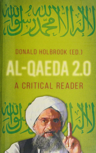 Al-Qaeda 2.0 A Critical Reader
