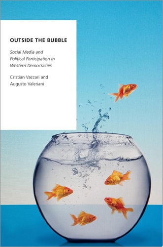 Outside the Bubble Social Media and Political Participation in Western Democracies