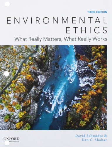 Environmental Ethics What Really Matters, what Really Works