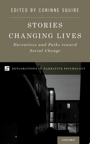 Stories Changing Lives: Narratives and Paths toward Social Change