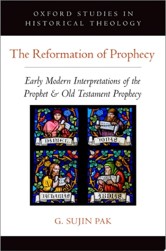 The Reformation of Prophecy