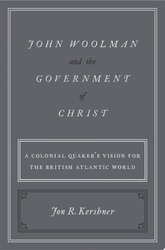 John Woolman and the Government of Christ