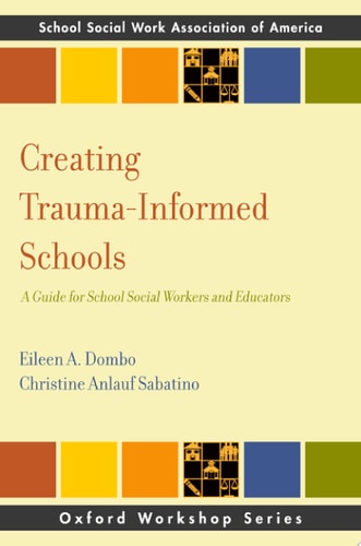 Creating Trauma-informed Schools