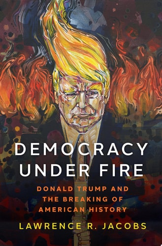 Democracy under Fire: The Rise of Extremists and the Hostile Takeover of the Republican Party