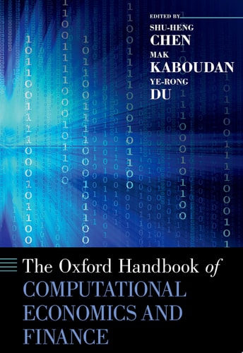 The Oxford Handbook of Computational Economics and Finance (Oxford Handbooks)