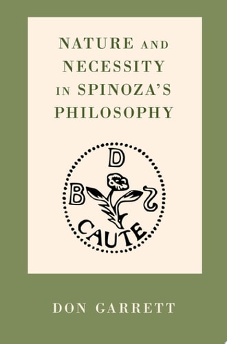 Nature And Necessity In Spinoza's Philosophy