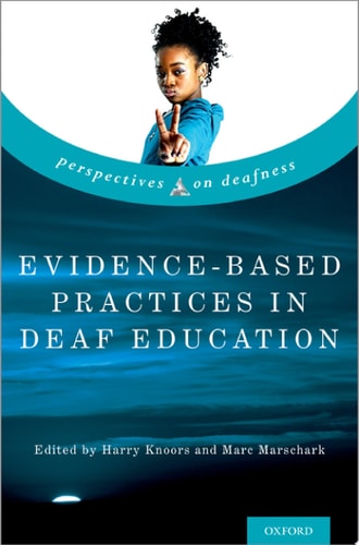 Evidence-based Practices in Deaf Education