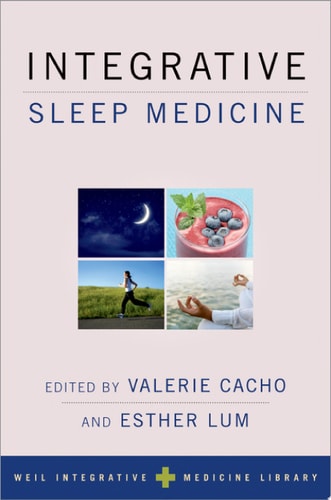 Integrative Sleep Medicine (Weil Integrative Medicine Library)