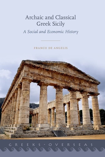 Archaic and Classical Greek Sicily A Social and Economic History