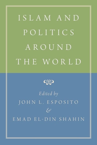 Islam and Politics Around the World