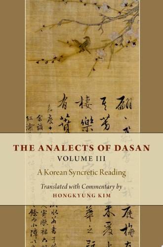The Analects of Dasan: A Korean Syncretic Reading