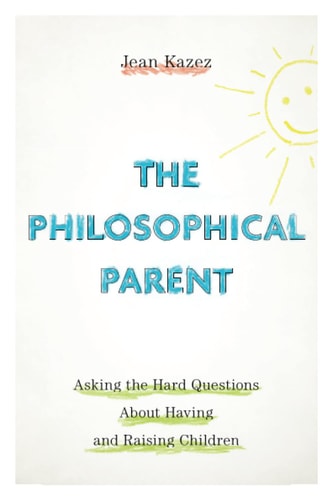 The Philosophical Parent