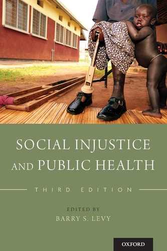 Social Injustice and Public Health