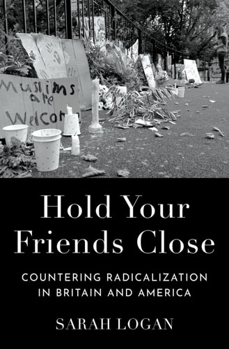 Hold Your Friends Close: Countering Radicalization in Britain and America