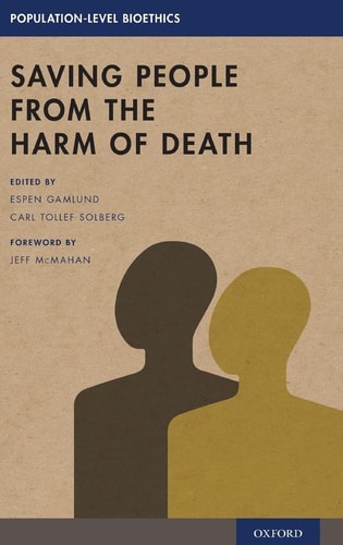 Saving People from the Harm of Death: Population-Level Bioethics