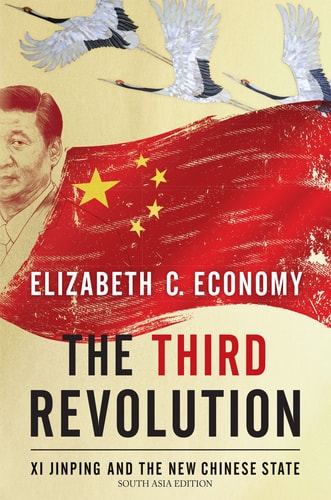 The Third Revolution: Xi Jinping and the Chinese State