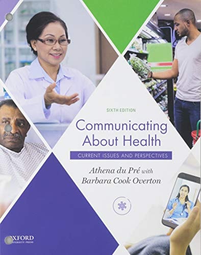 Communicating about Health Current Issues and Perspectives
