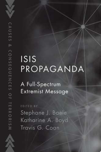 Isis Propaganda: A Full-spectrum Extremist Message