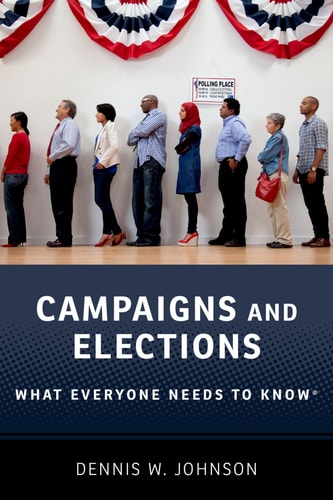 Campaigns and Elections: What Everyone Needs to Know