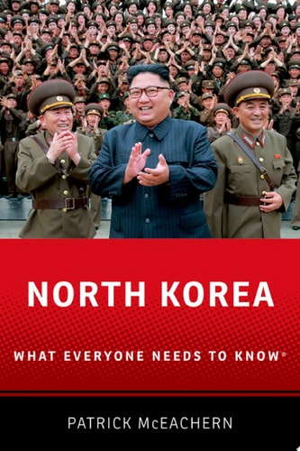 North Korea What Everyone Needs to Know
