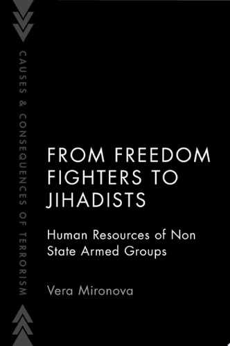 From Freedom Fighters To Jihadists