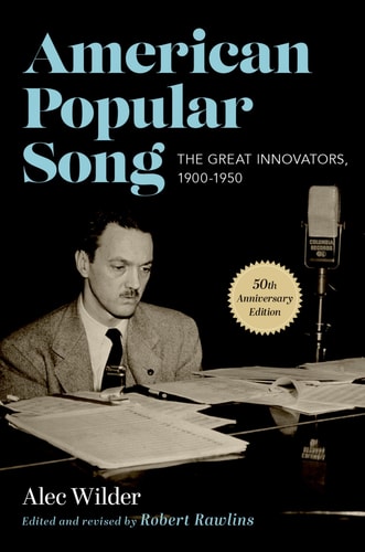 American Popular Song The Great Innovators, 1900-1950