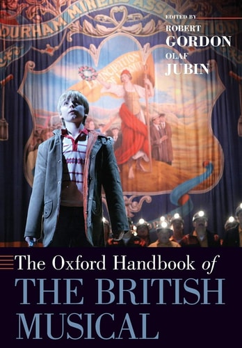 The Oxford Handbook of the British Musical