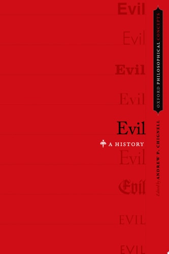 Evil: A History