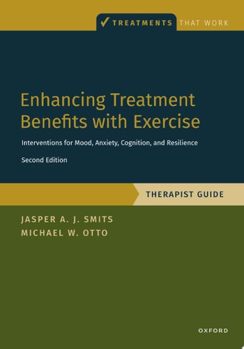 Enhancing Treatment Benefits with Exercise: Component Interventions for Mood, Anxiety, Cognition, and Resilience