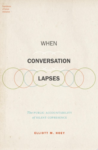 When Conversation Lapses: The Public Accountability of Silent Copresence