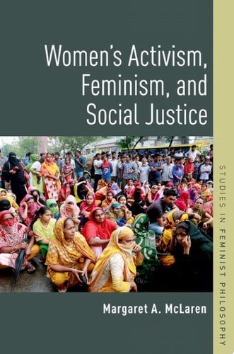 Women's Activism, Feminism, And Social Justice