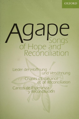 Agape: Songs of Hope and Reconciliation