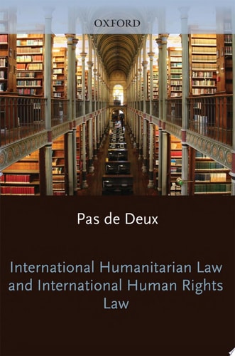 International Humanitarian Law and International Human Rights Law