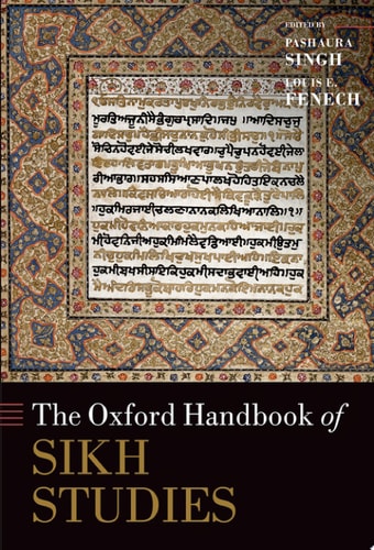 The Oxford Handbook of Sikh Studies