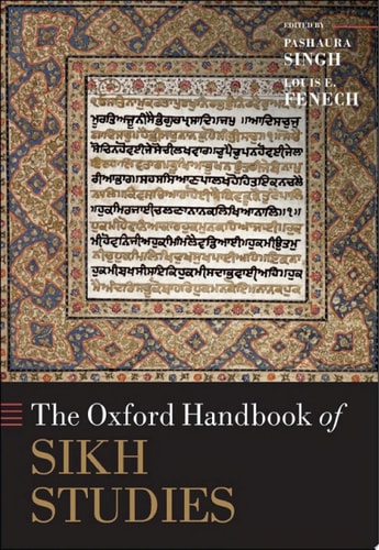 The Oxford Handbook of Sikh Studies