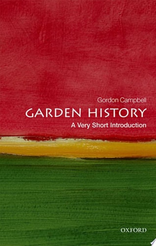 Garden History: A Very Short Introduction