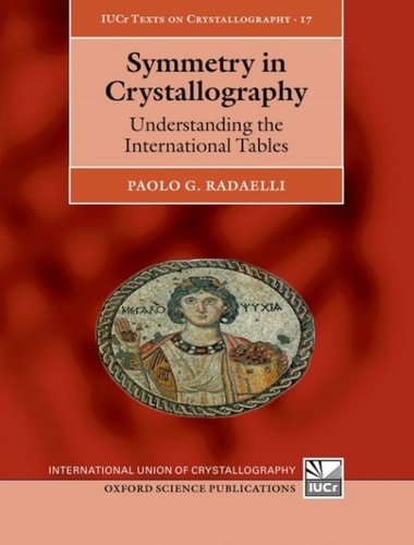 Symmetry in Crystallography: Understanding the International Tables