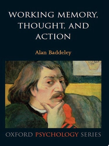 Working Memory, Thought, and Action