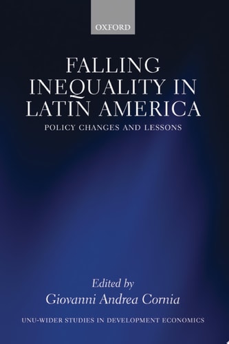 Falling Inequality in Latin America: Policy Changes and Lessons