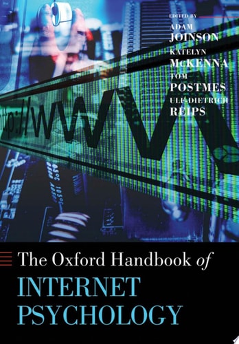Oxford Handbook of Internet Psychology