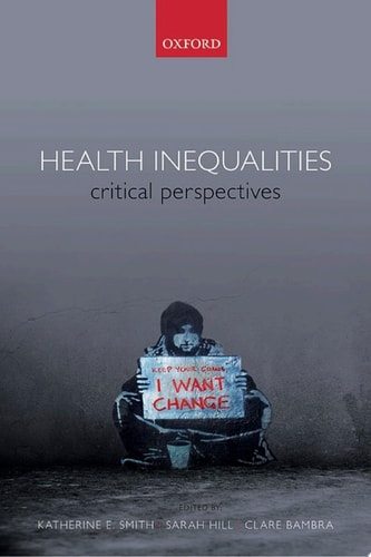 Health Inequalities: Critical Perspectives